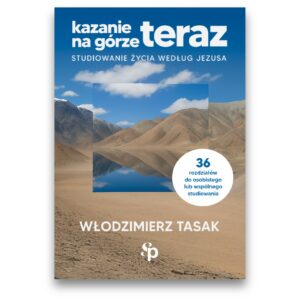 Studium do Kazania na górze – Włodzimierz Tasak