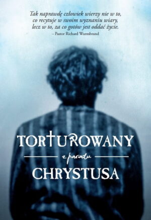 Torturowany z powodu Chrystusa - DVD Torturowany z powodu Chrystusa – DVD