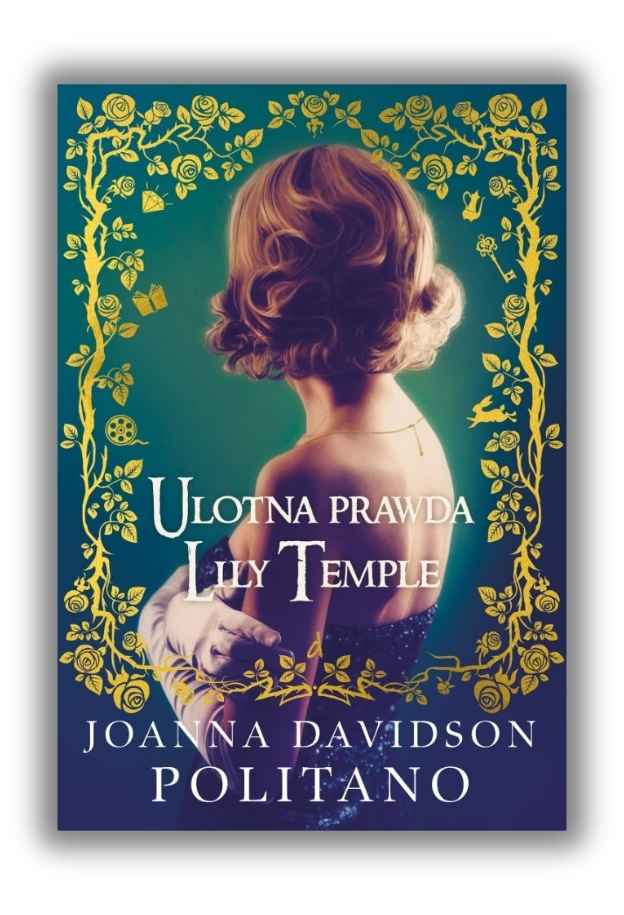 Ulotna prawda Lily Temple Ulotna prawda Lily Temple