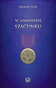 W atmosferze szacunku W atmosferze szacunku