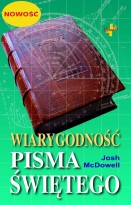 Wiarygodność Pisma Świętego Wiarygodność Pisma Świętego