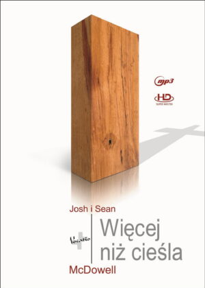 Więcej niż cieśla - McDowell Josh Audiobook Więcej niż cieśla – McDowell Josh Audiobook