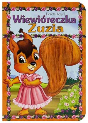 Wiewióreczka Zuzia - twarda oprawa Wiewióreczka Zuzia – twarda oprawa