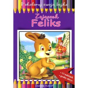 Zajączek Feliks – kolorowanka