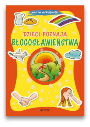 Dzieci poznają błogosławieństwa Dzieci poznają błogosławieństwa