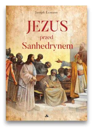 Jezus przed Sanhedrynem Jezus przed Sanhedrynem