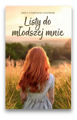 Listy do młodszej mnie