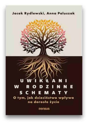 Uwikłani w rodzinne schematy