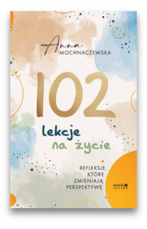 102 lekcje na życie 102 lekcje na życie