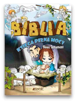 Biblia Księga pełna mocy Nowy Testament