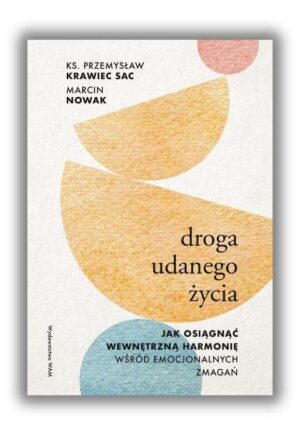 Droga udanego życia Droga udanego życia