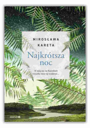 Najkrótsza noc Najkrótsza noc