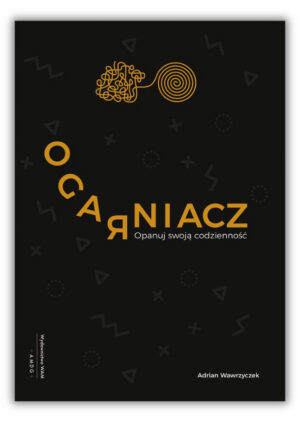 Ogarniacz - opanuj swoją codzienność Ogarniacz – opanuj swoją codzienność
