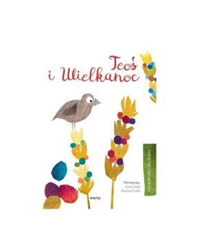 Teoś i Wielkanoc Teoś i Wielkanoc