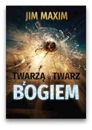 Twarzą w twarz z Bogiem Twarzą w twarz z Bogiem