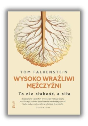 Wysoko wrażliwi mężczyźni Wysoko wrażliwi mężczyźni