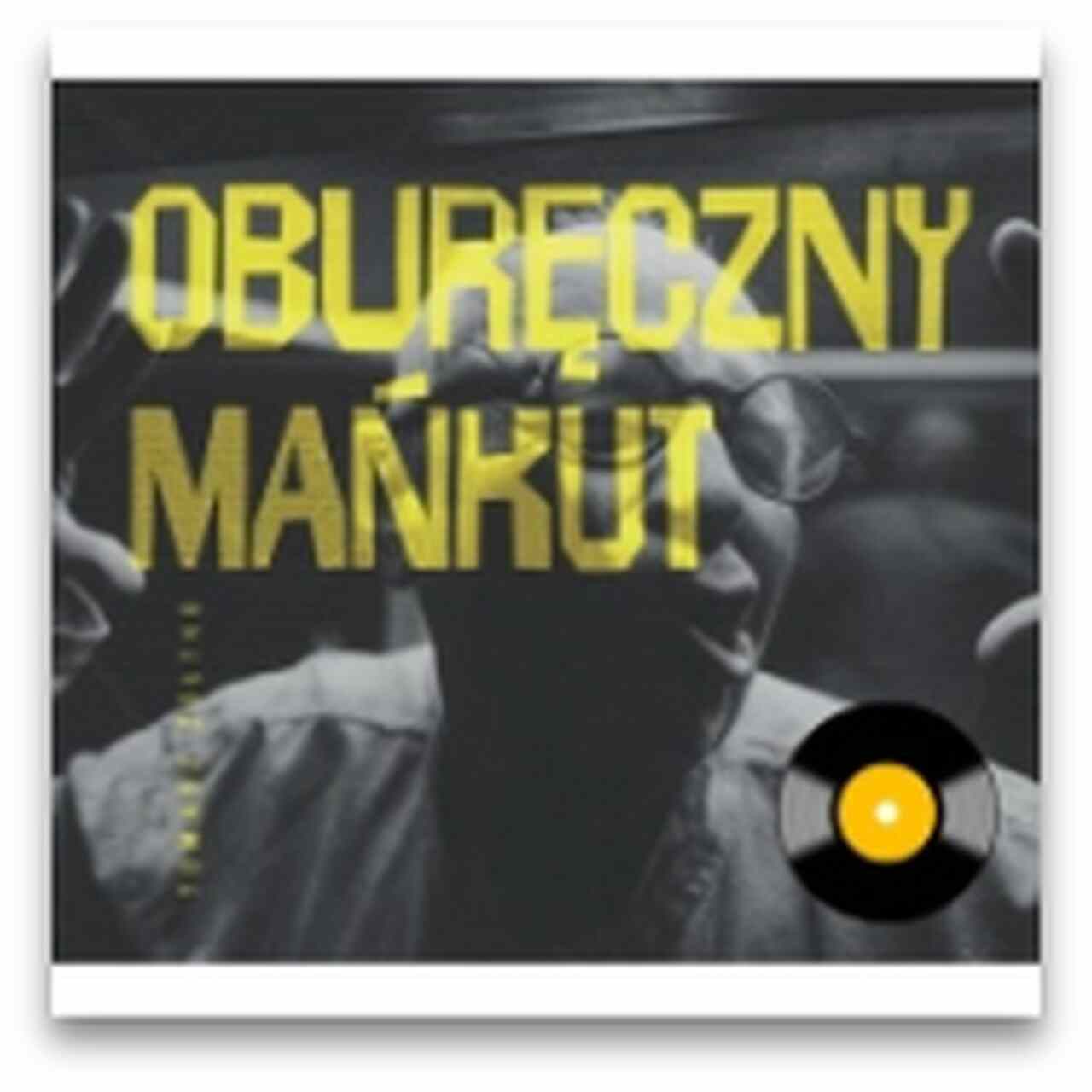 Żółtko Tomasz - Oburęczny mańkut - Vinyl Żółtko Tomasz – Oburęczny mańkut – Vinyl