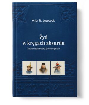 Żyd w kręgach absurdu – oprawa twarda