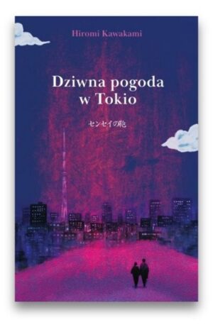 Dziwna pogoda w Tokio Dziwna pogoda w Tokio