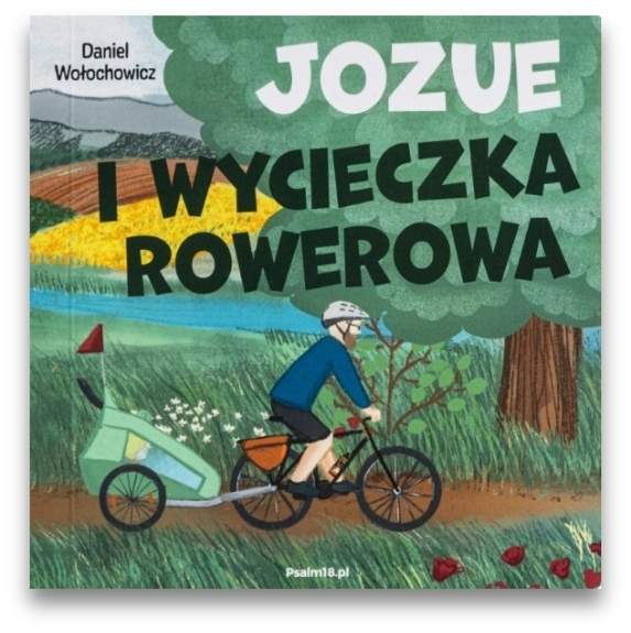 Jozue i wycieczka rowerowa Jozue i wycieczka rowerowa