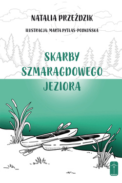 Skarby szmaragdowego jeziora Skarby szmaragdowego jeziora