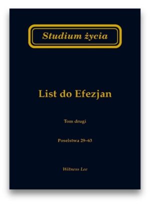 Studium życia - List do Efezjan tom 2 Studium życia – List do Efezjan tom 2