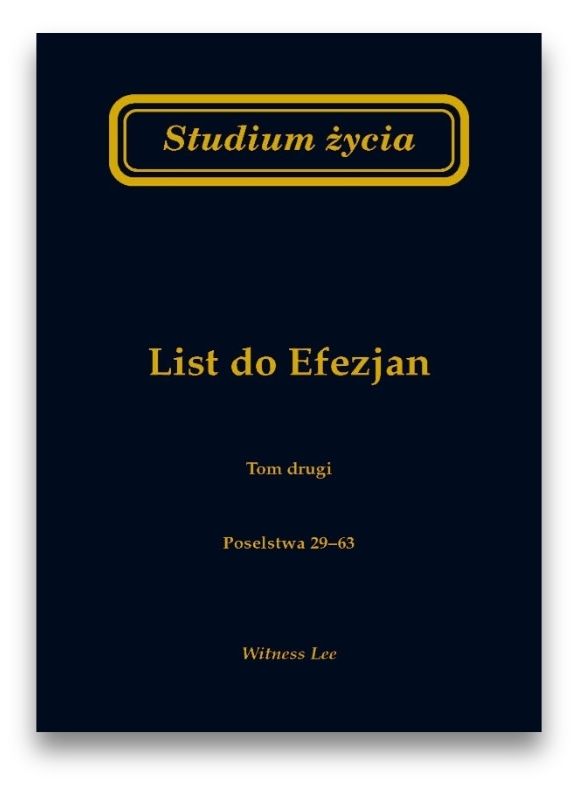 Studium życia - List do Efezjan tom 2 Studium życia – List do Efezjan tom 2