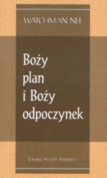 Boży plan i Boży odpoczynek Boży plan i Boży odpoczynek