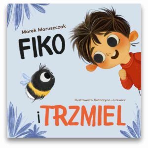 Fiko i trzmiel Fiko i trzmiel
