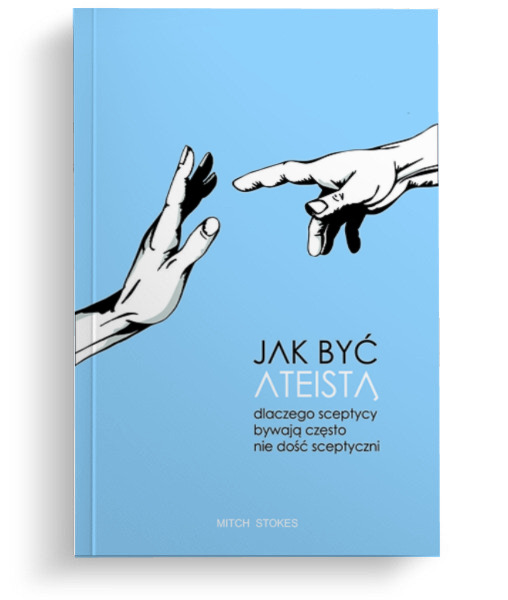 Jak być ateistą Jak być ateistą