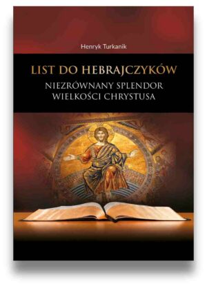 List do Hebrajczyków – Henryk Turkanik