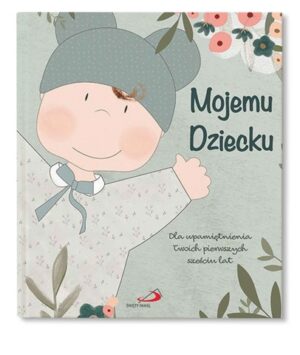 Mojemu dziecku