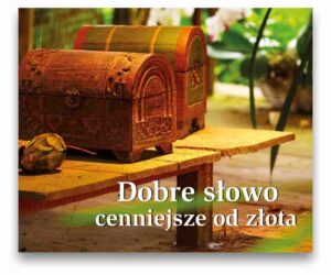 Perełka 139 - Dobre słowo cenniejsze od złota Perełka 139 – Dobre słowo cenniejsze od złota