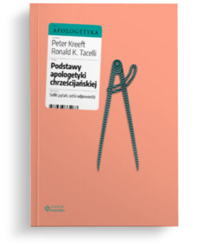 Podstawy apologetyki chrześcijańskiej Podstawy apologetyki chrześcijańskiej