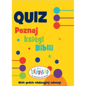 Quiz – poznaj księgi Biblii