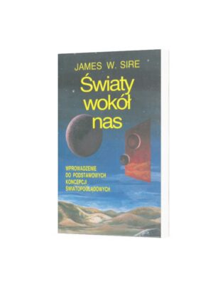 ŚWIATY WOKÓŁ NAS ŚWIATY WOKÓŁ NAS