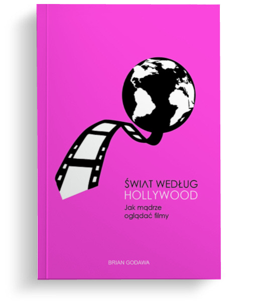 Świat według Hollywood Świat według Hollywood