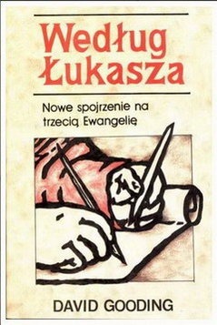 Według Łukasza - nowe spojrzenie na III Ewangelię Według Łukasza – nowe spojrzenie na III Ewangelię