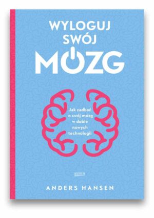 Wyloguj swój mózg Wyloguj swój mózg