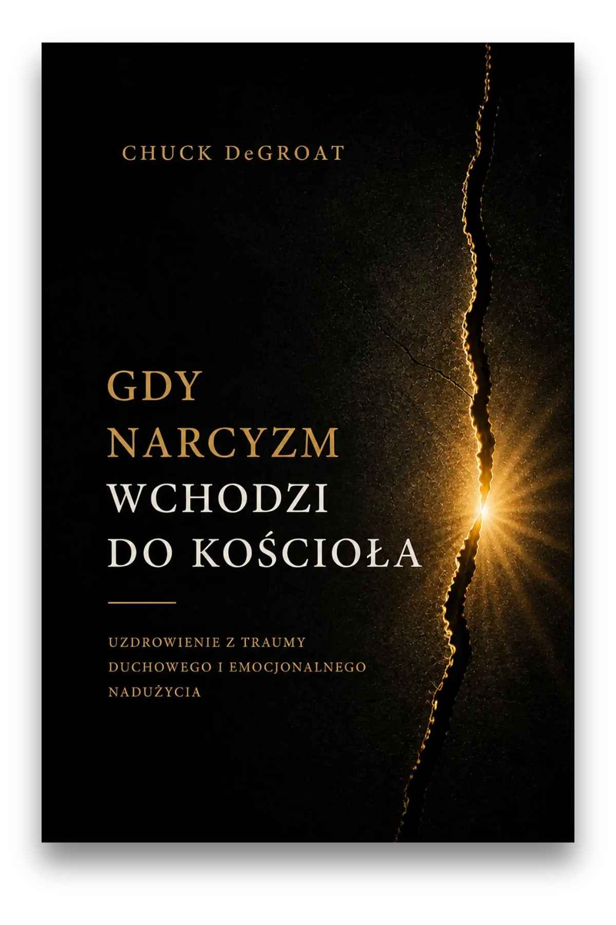 Gdy narcyzm wchodzi do kościoła Gdy narcyzm wchodzi do kościoła