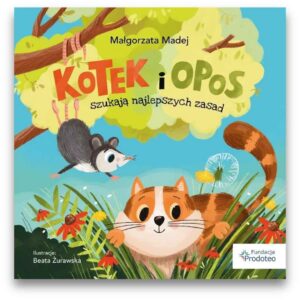 Kotek i opos szukają najlepszych zasad Kotek i opos szukają najlepszych zasad