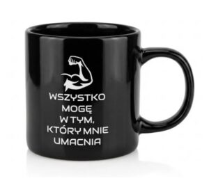 Kubek grawerowany – czarny – Wszystko mogę w tym