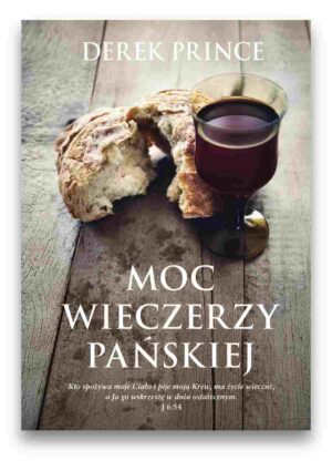 Moc wieczerzy Pańskiej Moc wieczerzy Pańskiej
