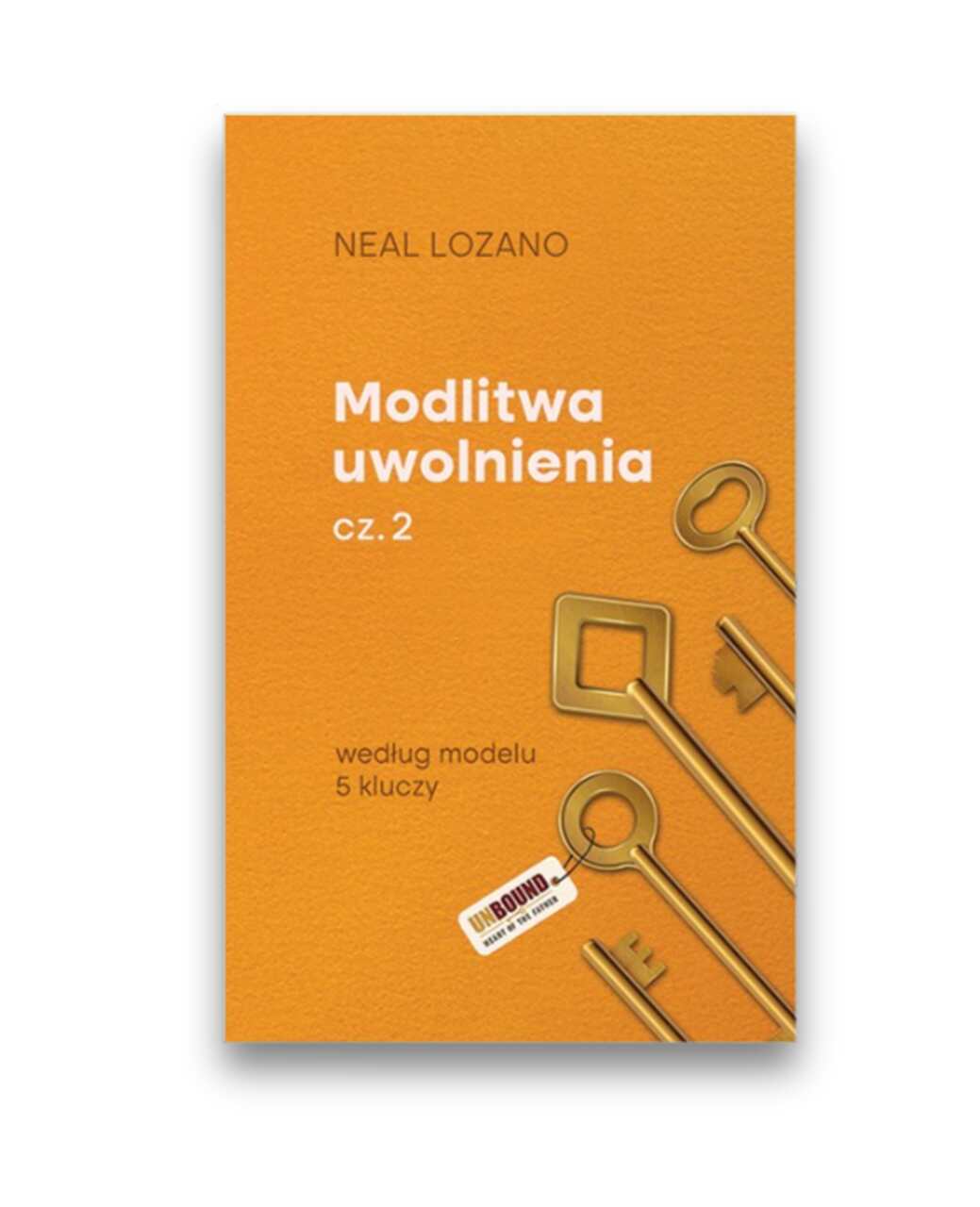 Modlitwa uwolnienia 2 - Neal Lozano Modlitwa uwolnienia 2 – Neal Lozano