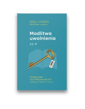 Modlitwa uwolnienia 4 Modlitwa uwolnienia 4