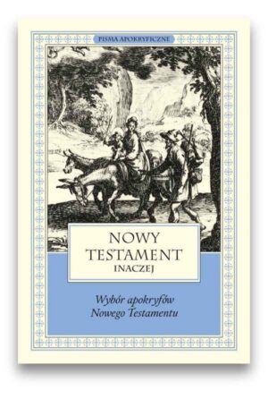 Nowy Testament inaczej Nowy Testament inaczej