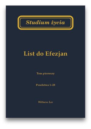 Studium życia - List do Efezjan tom 1 Studium życia – List do Efezjan tom 1