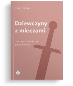 Dziewczyny z mieczami – Lisa Bevere