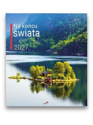 Kalendarz 2027 – Na końcu świata