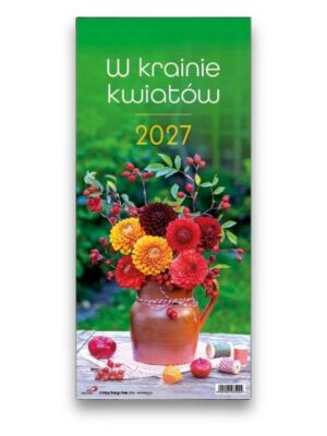 Kalendarz 2027 – W krainie kwiatów